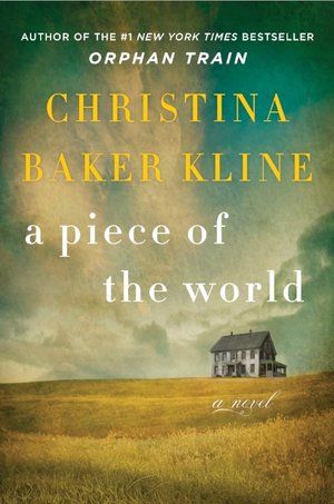 Fiction-finalist-A-Piece-of-the-World-Christina-Baker-Kline-New-England-Society-Book-Awards